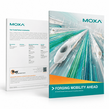Moxa Rail Onboard Solution Brochure - TNS Asia Pacific Pte Ltd